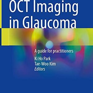 OCT Imaging in Glaucoma: A guide for practitioners (Original PDF from Publisher)