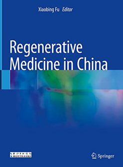 Regenerative Medicine in China (Original PDF from Publisher)