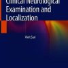 Clinical Neurological Examination and Localization (Original PDF from Publisher)