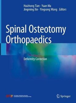 Spinal Osteotomy Orthopaedics: Deformity Correction (Original PDF from Publisher)