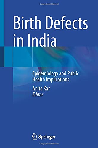 Birth Defects in India: Epidemiology and Public Health Implications (Original PDF from Publisher)