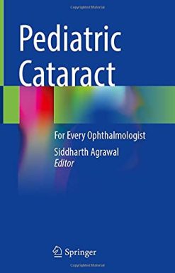 Pediatric Cataract: For Every Ophthalmologist (Original PDF from Publisher)