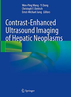 Contrast-Enhanced Ultrasound Imaging of Hepatic Neoplasms (Original PDF from Publisher)