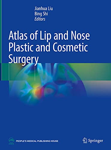 Atlas of Lip and Nose Plastic and Cosmetic Surgery (Original PDF from Publisher)