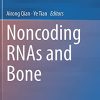Noncoding RNAs and Bone (Original PDF from Publisher)