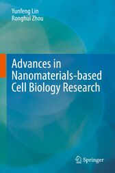 Advances in Nanomaterials-based Cell Biology Research (Original PDF from Publisher)