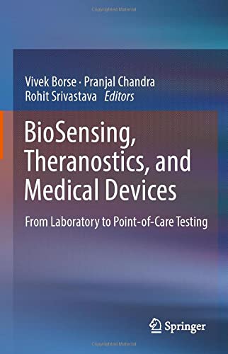 BioSensing, Theranostics, and Medical Devices: From Laboratory to Point-of-Care Testing (Original PDF from Publisher)