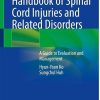 Handbook of Spinal Cord Injuries and Related Disorders: A Guide to Evaluation and Management (Original PDF from Publisher)