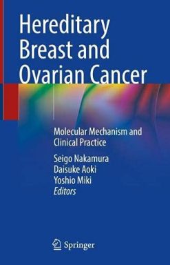 Hereditary Breast and Ovarian Cancer: Molecular Mechanism and Clinical Practice (Original PDF from Publisher)