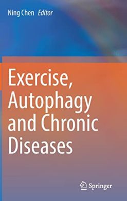Exercise, Autophagy and Chronic Diseases (Original PDF from Publisher)