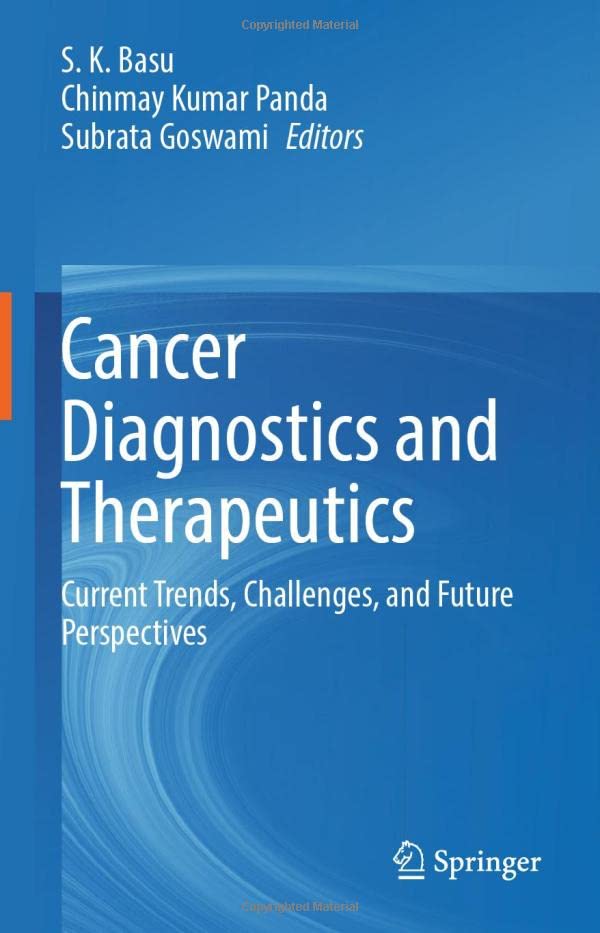 Cancer Diagnostics and Therapeutics: Current Trends, Challenges, and Future Perspectives (Original PDF from Publisher)