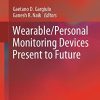 Wearable/Personal Monitoring Devices Present to Future (Original PDF from Publisher)