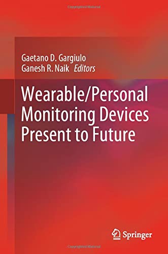 Wearable/Personal Monitoring Devices Present to Future (Original PDF from Publisher)