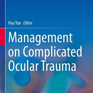 Management on Complicated Ocular Trauma (Original PDF from Publisher)