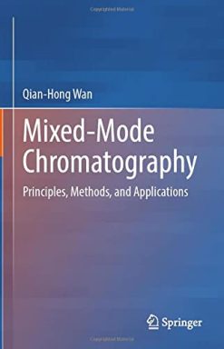 Mixed-Mode Chromatography: Principles, Methods, and Applications (Original PDF from Publisher)