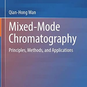 Mixed-Mode Chromatography: Principles, Methods, and Applications (Original PDF from Publisher)