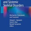 Osteoporotic Fracture and Systemic Skeletal Disorders: Mechanism, Assessment, and Treatment (Original PDF from Publisher)