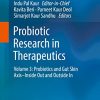 Probiotic Research in Therapeutics: Volume 3: Probiotics and Gut Skin Axis–Inside Out and Outside In (Original PDF from Publisher)