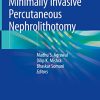 Minimally Invasive Percutaneous Nephrolithotomy (Original PDF from Publisher)