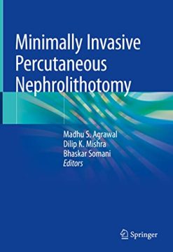 Minimally Invasive Percutaneous Nephrolithotomy (Original PDF from Publisher)