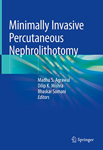 Minimally Invasive Percutaneous Nephrolithotomy (Original PDF from Publisher)