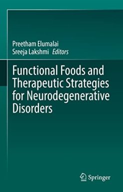 Functional Foods and Therapeutic Strategies for Neurodegenerative Disorders (Original PDF from Publisher)