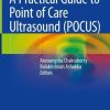 A Practical Guide to Point of Care Ultrasound (POCUS) (Original PDF from Publisher)