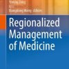 Regionalized Management of Medicine (Translational Bioinformatics, 17) (Original PDF from Publisher)