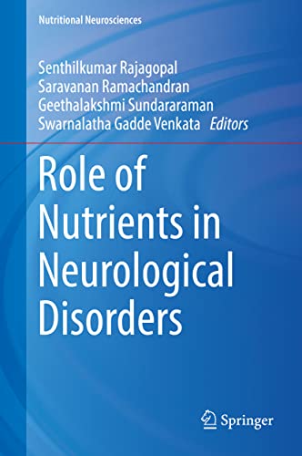 Role of Nutrients in Neurological Disorders (Nutritional Neurosciences) (Original PDF from Publisher)