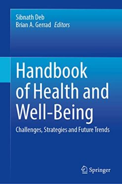 Handbook of Health and Well-Being: Challenges, Strategies and Future Trends (Original PDF from Publisher)