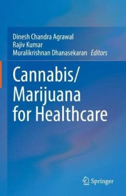 Cannabis/Marijuana for Healthcare (Original PDF from Publisher)