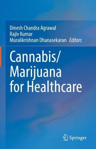 Cannabis/Marijuana for Healthcare (Original PDF from Publisher)