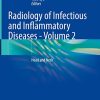 Radiology of Infectious and Inflammatory Diseases – Volume 2: Head and Neck (Original PDF from Publisher)
