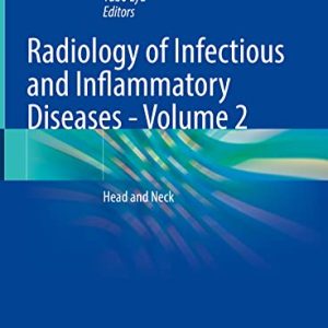 Radiology of Infectious and Inflammatory Diseases – Volume 2: Head and Neck (Original PDF from Publisher)