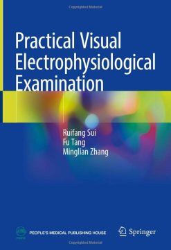 Practical Visual Electrophysiological Examination (Original PDF from Publisher)