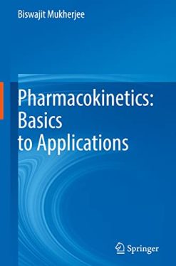 Pharmacokinetics: Basics to Applications (Original PDF from Publisher)