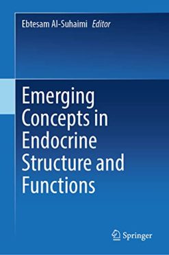 Emerging Concepts in Endocrine Structure and Functions (Original PDF from Publisher)