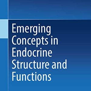 Emerging Concepts in Endocrine Structure and Functions (Original PDF from Publisher)
