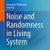 Noise and Randomness in Living System (Original PDF from Publisher)