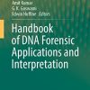 Handbook of DNA Forensic Applications and Interpretation (Original PDF from Publisher)