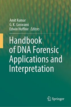 Handbook of DNA Forensic Applications and Interpretation (Original PDF from Publisher)