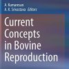 Current Concepts in Bovine Reproduction (Original PDF from Publisher)