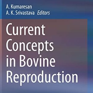 Current Concepts in Bovine Reproduction (Original PDF from Publisher)