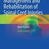 Management and Rehabilitation of Spinal Cord Injuries, 2nd Edition (Original PDF from Publisher)