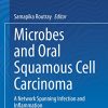 Microbes and Oral Squamous Cell Carcinoma: A Network Spanning Infection and Inflammation (Original PDF from Publisher)