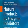 Natural Products as Enzyme Inhibitors: An Industrial Perspective (Original PDF from Publisher)