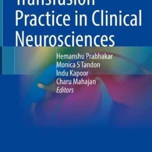 Transfusion Practice in Clinical Neurosciences (Original PDF from Publisher)