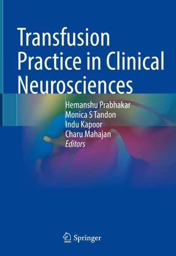 Transfusion Practice in Clinical Neurosciences (Original PDF from Publisher)