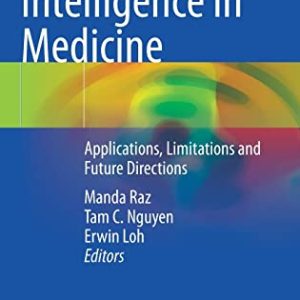 Artificial Intelligence in Medicine: Applications, Limitations and Future Directions (Original PDF from Publisher)