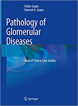 Pathology of Glomerular Diseases: Atlas of Clinical Case Studies, 1st edition (EPUB)